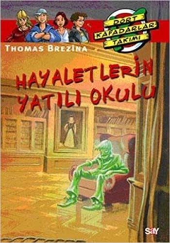 HAYALETLERİN YATILI OKULU 57: Dört Kafadarlar Takımı 57 indir