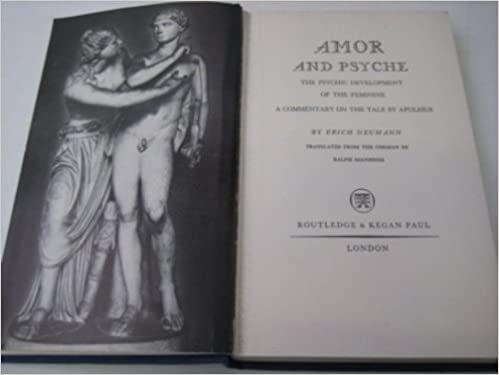 Amor and Psyche: The Psychic Development of the Feminine: A Commentary on the Tale by Apuleius. (Mythos Series) (Works by Erich Neumann) indir