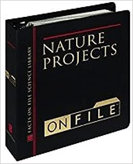 Nature Projects on File (Junior Science Resources on File)