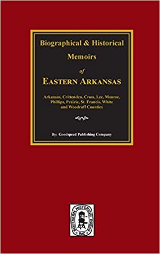The History of Eastern Arkansas.
