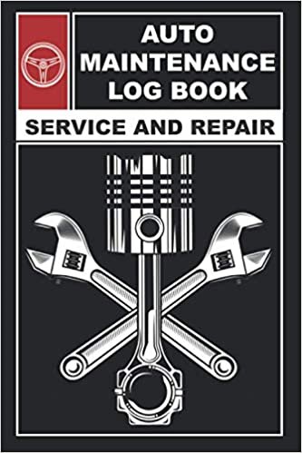 Auto Maintenance Log book Service and Repair: vehicle maintenance record book, vehicle maintenance log book service and repair, small vehicle maintenance log book for women