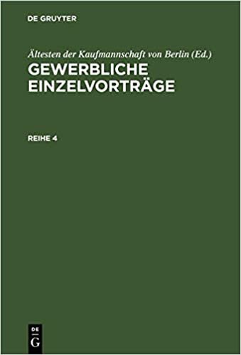 Gewerbliche Einzelvorträge / Gewerbliche Einzelvorträge. Reihe 4