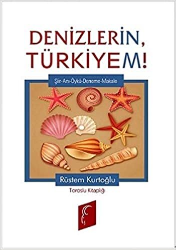 Denizlerin Türkiyem!