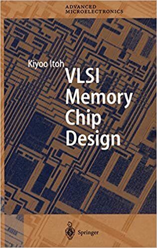 VLSI Memory Chip Design (Springer Series in Advanced Microelectronics (5), Band 5) indir
