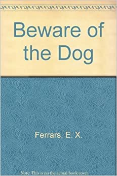 BEWARE OF THE DOG indir
