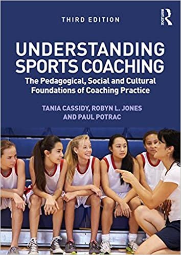 Understanding Sports Coaching: The Pedagogical, Social and Cultural Foundations of Coaching Practice indir