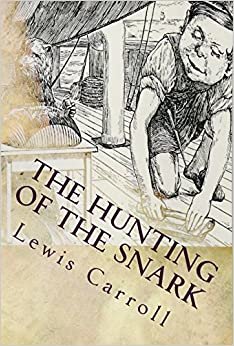 The Hunting of the Snark: Illustrated indir