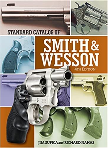 Standard Catalog of Smith & Wesson 4th Edition (Standard Catalog of Smith and Wesson)