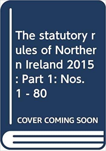 The statutory rules of Northern Ireland 2015: Part 1: Nos. 1 - 80