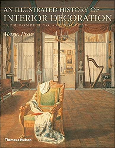 An Illustrated History of Interior Decoration: From Pompeii to Art Nouveau