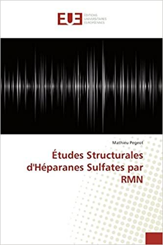 Études Structurales d'Héparanes Sulfates par RMN (Omn.Univ.Europ.) indir