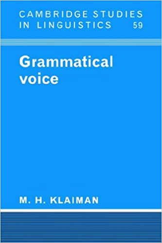 Grammatical Voice (Cambridge Studies in Linguistics)
