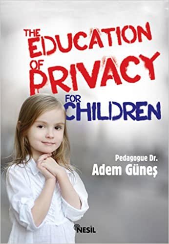 The Education Of Privacy For Children