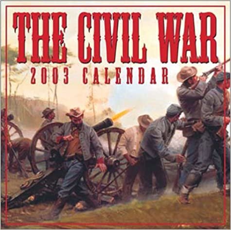 The Civil War 2003 Calendar