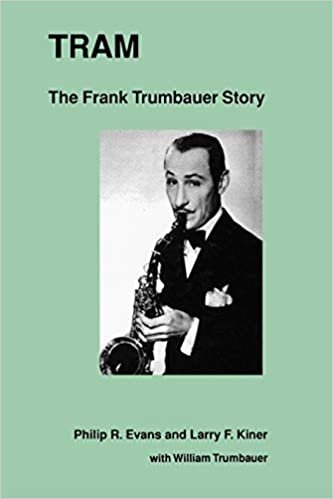 Tramvay: Frank Trumbauer Hikayesi (Jazz S.'de Calismalar)