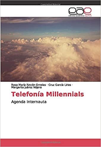 Telefonía Millennials: Agenda Internauta