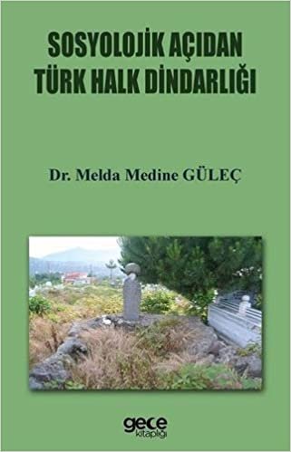 Sosyolojik Açıdan Türk Halkın Dindarlığı