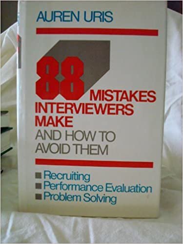88 Mistakes Interviewers Make... and How to Avoid Them indir