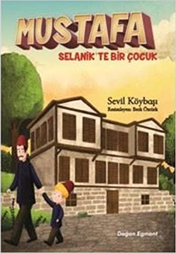 Mustafa - Selanik'te Bir Çocuk indir