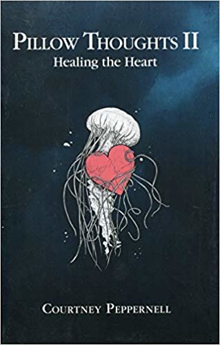 Pillow Thoughts II: Healing the Heart indir
