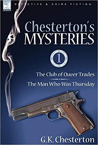 Chesterton's Mysteries: 1-The Club of Queer Trades & the Man Who Was Thursday indir
