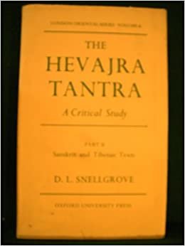 The Hevajra Tantra: A Critical Study (London Oriental Series, Band 6)