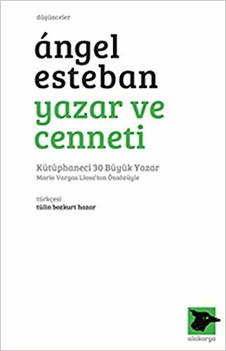 Yazar ve Cenneti: Kütüphaneci 30 Büyük Yazar