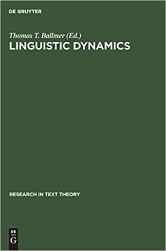 Linguistic Dynamics: Discourses, Procedures and Evolution (Research in Text Theory)