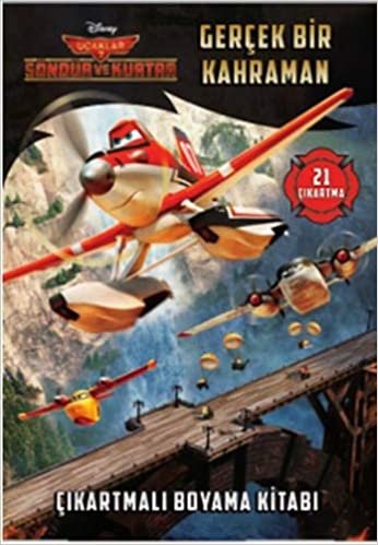 Disney Uçaklar - Gerçek Bir Kahraman Çıkartmalı Boyama Kitabı