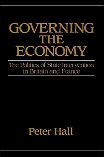 Governing the Economy: The Politics of State Intervention in Britain and France (Europe and the International Order) (Europe & the International Order)