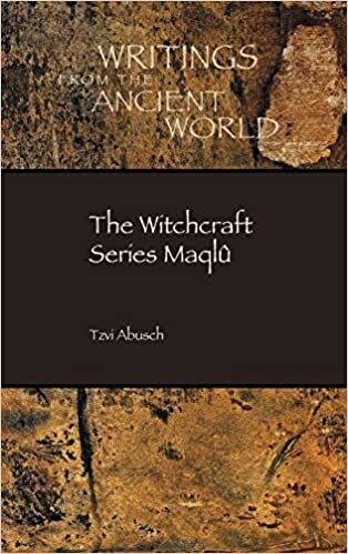 The Witchcraft Series Maqlû (Writings from the Ancient World)