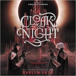 Cloak of Night (Circle of Shadows, Band 2)