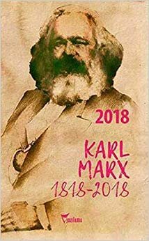 2018 Karl Marx Ajanda: 1818-2018