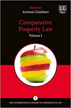 Comparative Property Law (The International Library of Comparative Law, Band 2)