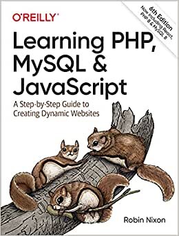 Learning Php, MySQL & JavaScript: A Step-By-Step Guide to Creating Dynamic Websites indir
