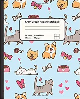 1/2" Graph Paper Notebook: Cute Kittens and Puppies On Blue Background 1/2 Inch Square Graph Paper Notebook For Math And Drawing | 7.5" x 9.25" Graph ... for Girls Kids s Students for Home School