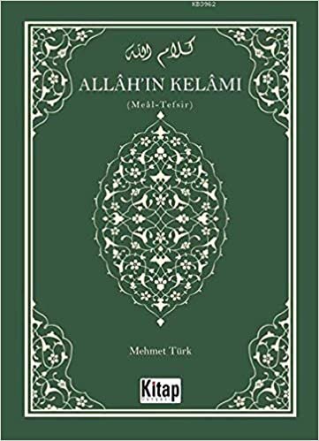 Allah'ın Kelamı: Meal-Tefsir