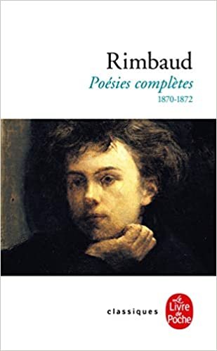 Rimbaud : Poésies complètes (Ldp Classiques)