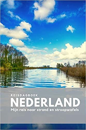 Reisdagboek Nederland: Mijn reis naar strand en stroopwafels