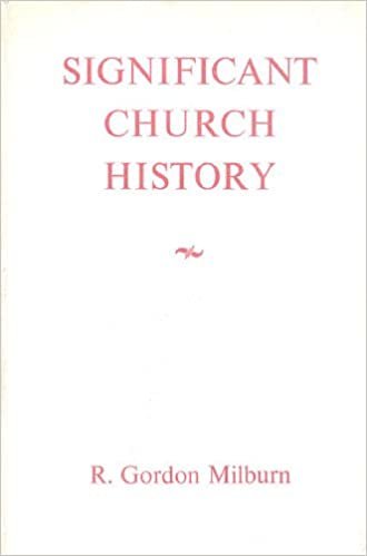 SIGNIFICANT CHURCH HIST