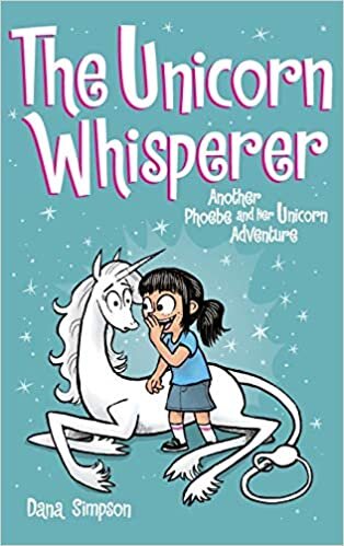 The Unicorn Whisperer (Phoebe and Her Unicorn Series Book 10): Another Phoebe and Her Unicorn Adventure
