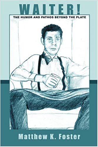 Waiter!: The Humor and Pathos Beyond the Plate indir