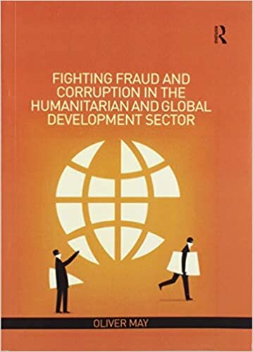 Fighting Fraud and Corruption in the Humanitarian and Global Development Sector