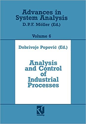 Analysis and Control of Industrial Processes (Advances in System Analysis)