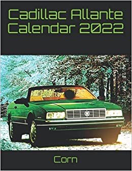 Cadillac Allante Calendar 2022