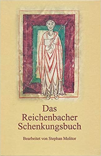 Das Reichenbacher Schenkungsbuch (Veroffentlichungen Der Kommission Fur Geschichtliche Landeskunde in Baden-wurttemberg)