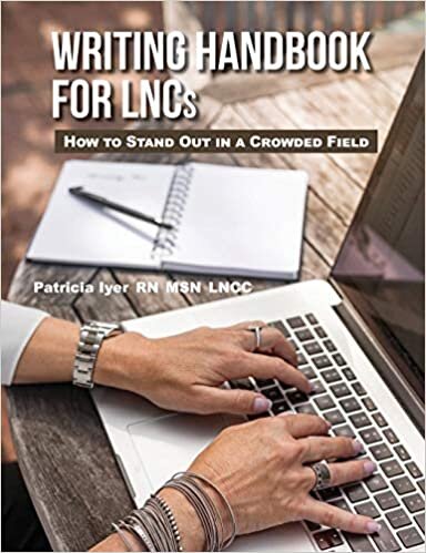 Writing Handbook for LNCs: How to Stand Out in a Crowded Field