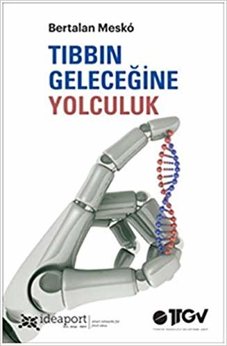 Tıbbın Geleceğine Yolculuk indir