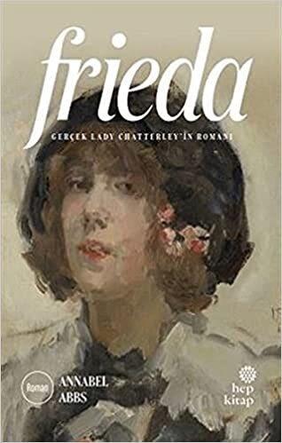 Frieda: Gerçek Lady Chatterley’in Romanı