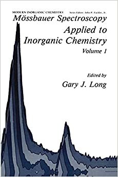 Mössbauer Spectroscopy Applied to Inorganic Chemistry: Vol.1 (Modern Inorganic Chemistry)